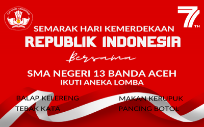Perayaan HUT Kemerdekaan RI ke-77 di SMAN 13 Banda Aceh