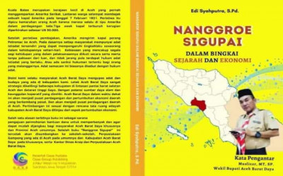 Nanggroe Sigupai Dalam Bingkai Sejarah dan Ekonomi