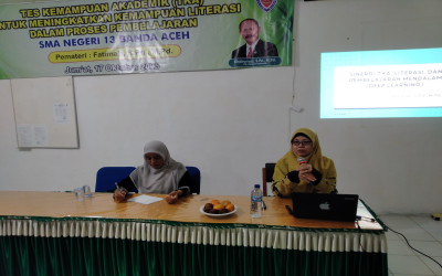 Workshop Sinergi, TKA, Literasi dan Deep Learning di SMAN 13 Banda Aceh.